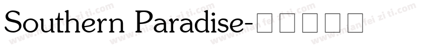 Southern Paradise字体转换